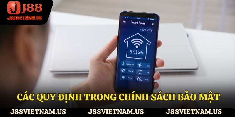 Các quy định trong chính sách bảo mật