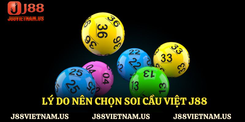 Lý do nên chọn soi cầu việt J88