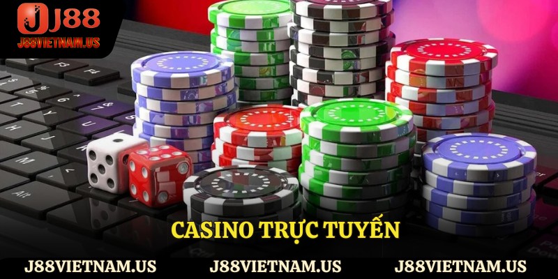 Casino trực tuyến
