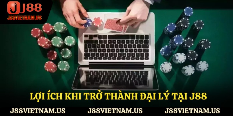 Lợi ích khi trở thành đại lý tại J88