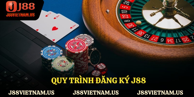 Quy trình đăng ký J88