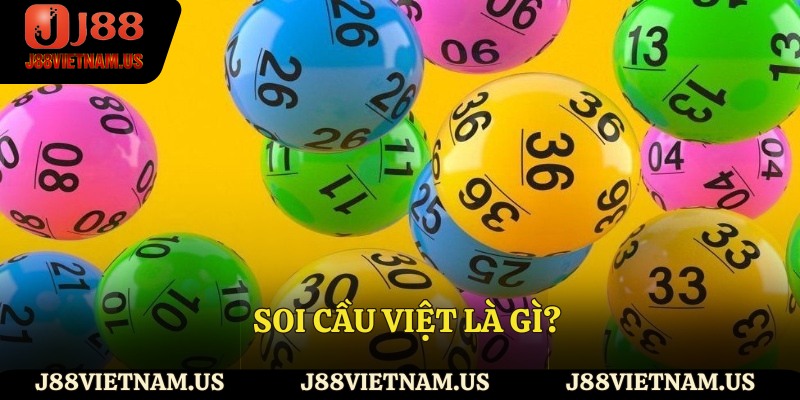 Soi Cầu Việt là gì?