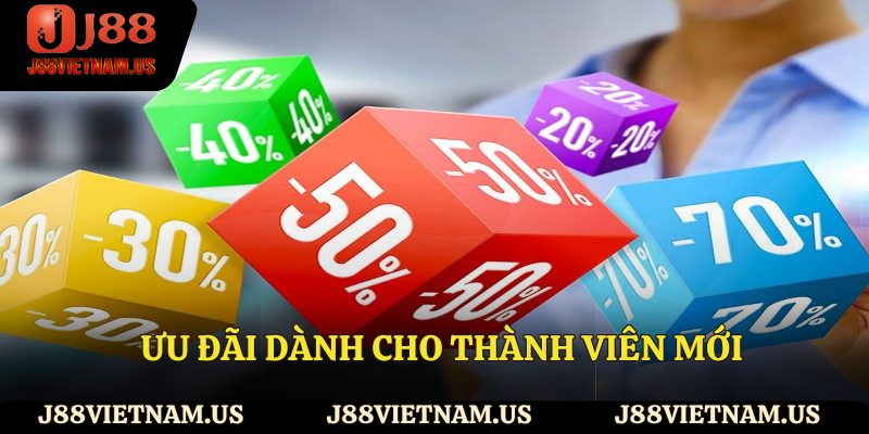Ưu đãi dành cho thành viên mới