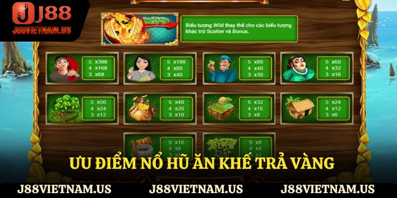 Ưu điểm nổ hũ ăn khế trả vàng